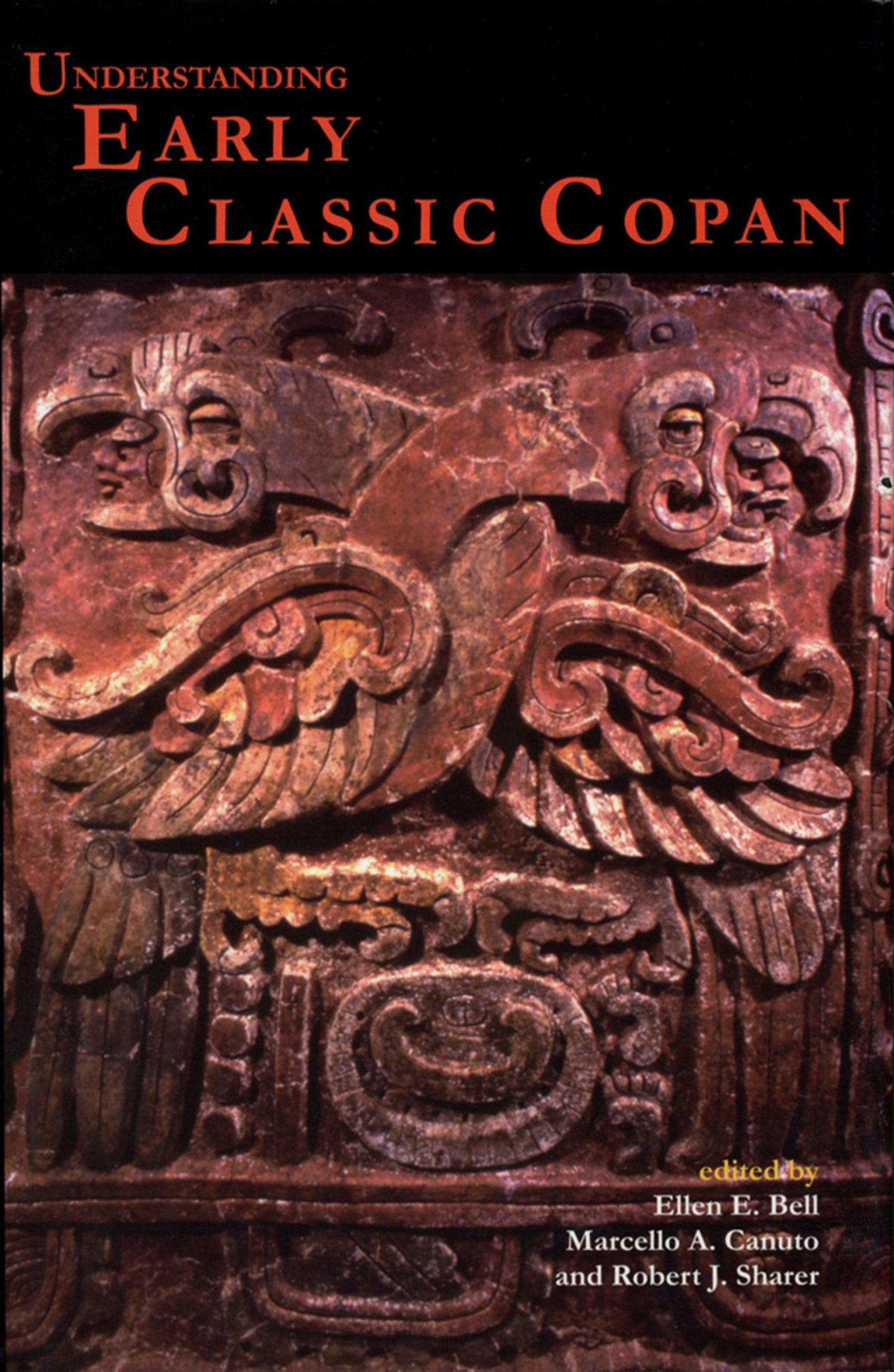 Cover image for Understanding Early Classic Copan ISBN 9781931707510